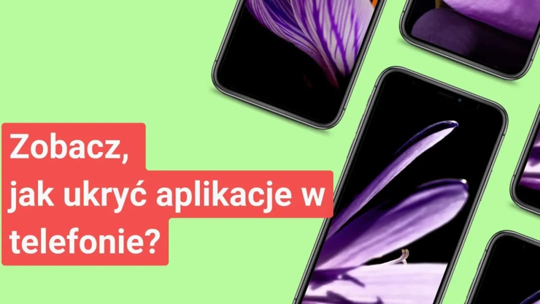 Skuteczne sposoby jak ukryć aplikacje w telefonie - poradnik bezpieczeństwa
